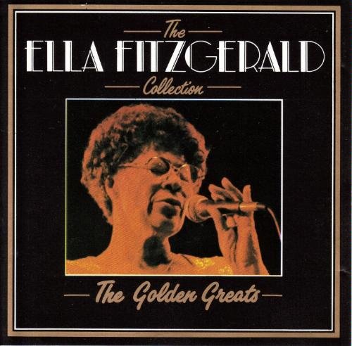 Ella Fitzgerald/Collection: The Golden Greats